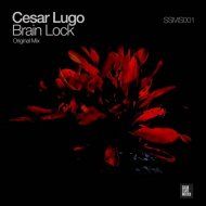 Cesar Lugo - Brain Lock (Original Mix)
