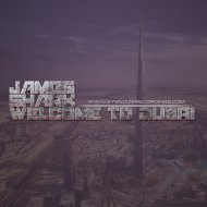 James Shark - Welcome To Dubai (Original Mix)