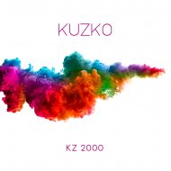 Kuzko - KZ 2000 (Ben Fisher Remix) (Original Mix)