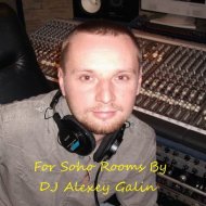 Mix By DJ Alexey Galin - For Soho Rooms 21.06.2015 ()