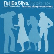 Rui Da Silva - Touch Me (Forniva Deep Treatment)