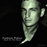 Fashion Police - Back To Maya (Original Mix)