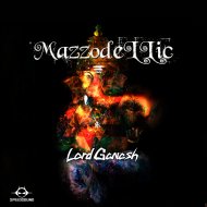 MazzodeLLic - Lord Ganesh (Original Mix)