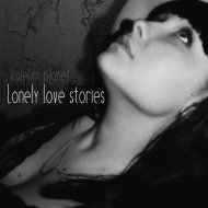 Valefim planet - Lonely Love Stories (Original Mix)