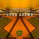Pradov Ilya feat. Liza Novikova - Club Sound (Studio Deep Remix)