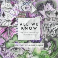 The Chainsmokers feat. Phoebe Ryan - All We Know (Oliver Heldens Remix Edit)