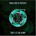 Rivas (BR), Presskit - Don\'t Let Me Down (Original mix)