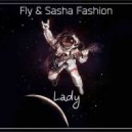 Fly & Sasha Fashion - Lady (Original Mix)