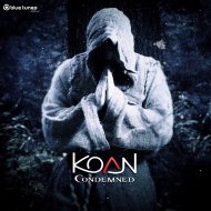 Koan - From Nowhere to Nowhere (Condemned Mix) ((Condemned Mix) )