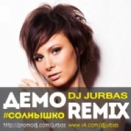 Демо - Солнышко (Dj Jurbas Remix)
