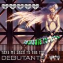 Angel Debutante - Take Me Back To The Top (Original Mix)