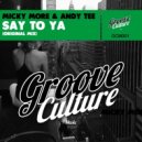 Micky More & Andy Tee - Say To Ya (Original Mix)