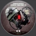 Alex Tribe - Groove Machine (Original Mix)