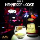 High G - Hennessy & Coke (Original Mix)