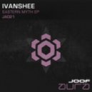 Ivanshee - Eastern Myth (Original Mix)