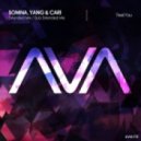 Somna, Yang & Cari - Feel You (Extended Mix)