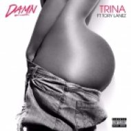 Trina - Damn (feat. Tory Lanez)