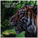 Fly & Sasha Fashion - Your Eyes (Original Mix)