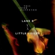 Lane 8 - Little Voices (Original Mix)
