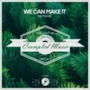 Nu Magic - We Can Make It (Original Mix)