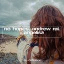 Andrew Rai & No Hopes feat. Angelisa - To the Sky (Original Club Mix)