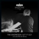 Tim Andresen - Let It Go (BiG AL Remix)