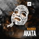 Blackjack - Akata (Original Mix)