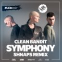Clean Bandit - Symphony (Shnaps Remix)