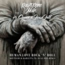 Rag\'n\'Bone Man vs. Queen & Joan Jett - Human Love Rock\'n\'Roll (Botteghi & Barletta vs. Dual Size Remix)
