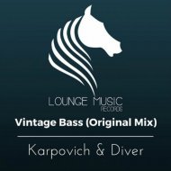 Karpovich & Diver - Vintage Bass (Original Mix)