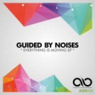 Guided By Noises - Itas All Gone Tomorrow (Original Mix)