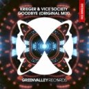 KRIEGER & Vice Society - Goodbye (Original Mix)