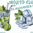 Dj Alexander Nike - Mojito Club mix (mixed by) (mixed by )