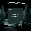 Tough Art - Over Me (Original Mix)