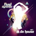 Fluid Dynamic - Don\'t Give Up (Original Mix)