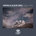 Maiga & Eleve (NO) - Himalayas (Keisuke Kimura Remix)