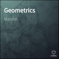 Malefas - Geometrics (Original Mix)