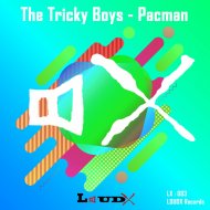 The Tricky Boys - Pacman (Original Mix)