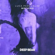 Luca Pasqualini - Nothing (Original Mix)