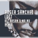 Roger Sanchez - Lost (Ali Arsan & Mr.Nu Remix) (Original Mix)
