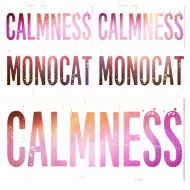 Monocat - Calmness (Original Mix)
