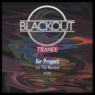 Air Project - For The Moment (Original Mix)