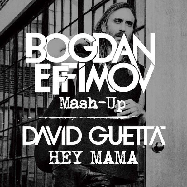 Hey mama. Дэвид Гетта Hey mama. Hey mama David Guetta обложка. Hey mama David Guetta listen. Hey mama слушать.