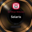 DJ Milan Milkovic - Solaris (Original Mix)