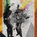 YoD Ibiza - Lewa 35 (Original Mix)