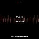 Tetril - Revival (Original Mix)