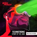 Technotronic - Pump Up The Jam (Max Pavlov Remix) (remix)