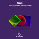 Arnej - Better Days (Extended Mix) (Original Mix)