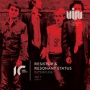 Resistor & Resonant Status - Inrefuse (Original Mix)