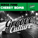 Serge Funk - Cherry Bomb (Original Mix)